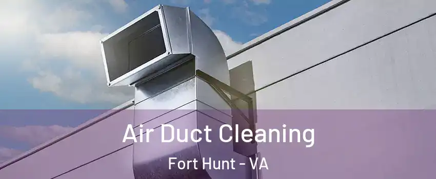 Air Duct Cleaning Fort Hunt - VA