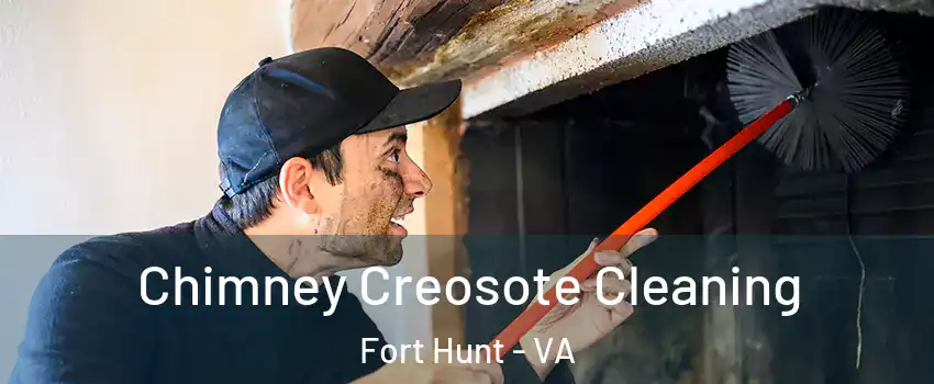  Chimney Creosote Cleaning Fort Hunt - VA
