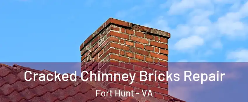Cracked Chimney Bricks Repair Fort Hunt - VA