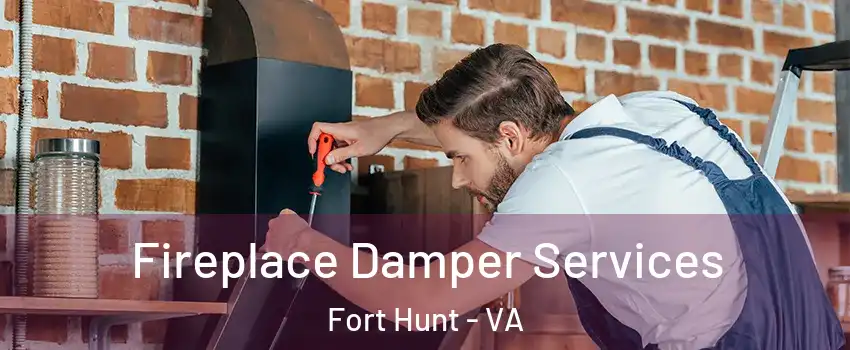 Fireplace Damper Services Fort Hunt - VA