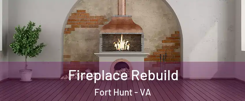 Fireplace Rebuild Fort Hunt - VA