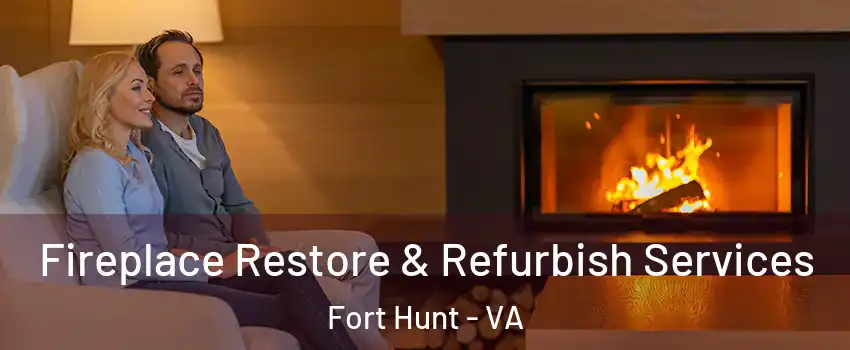 Fireplace Restore & Refurbish Services Fort Hunt - VA
