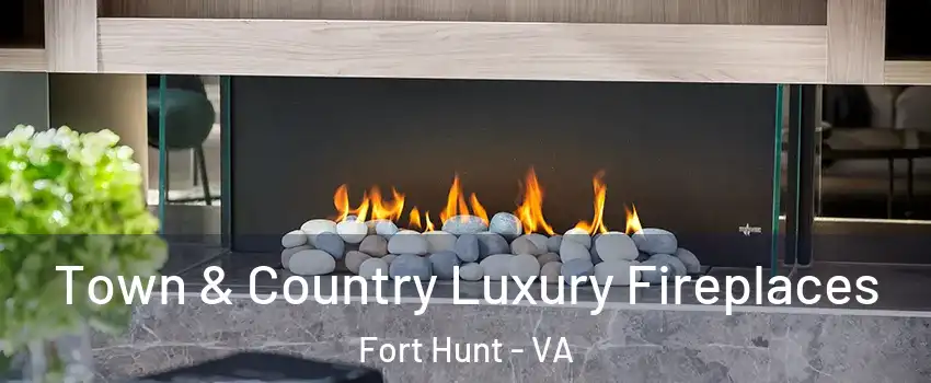 Town & Country Luxury Fireplaces Fort Hunt - VA