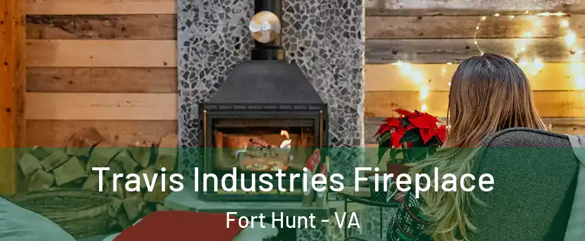  Travis Industries Fireplace Fort Hunt - VA