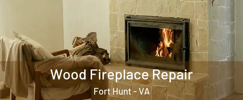 Wood Fireplace Repair Fort Hunt - VA